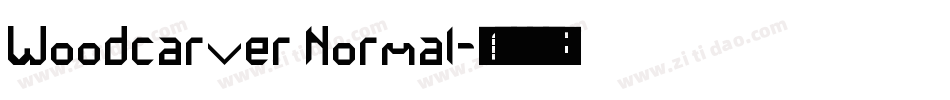 Woodcarver Normal字体转换